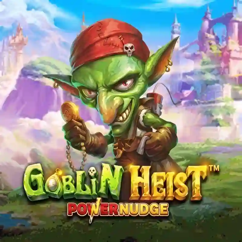 Goblin Heist Powernudge Slot