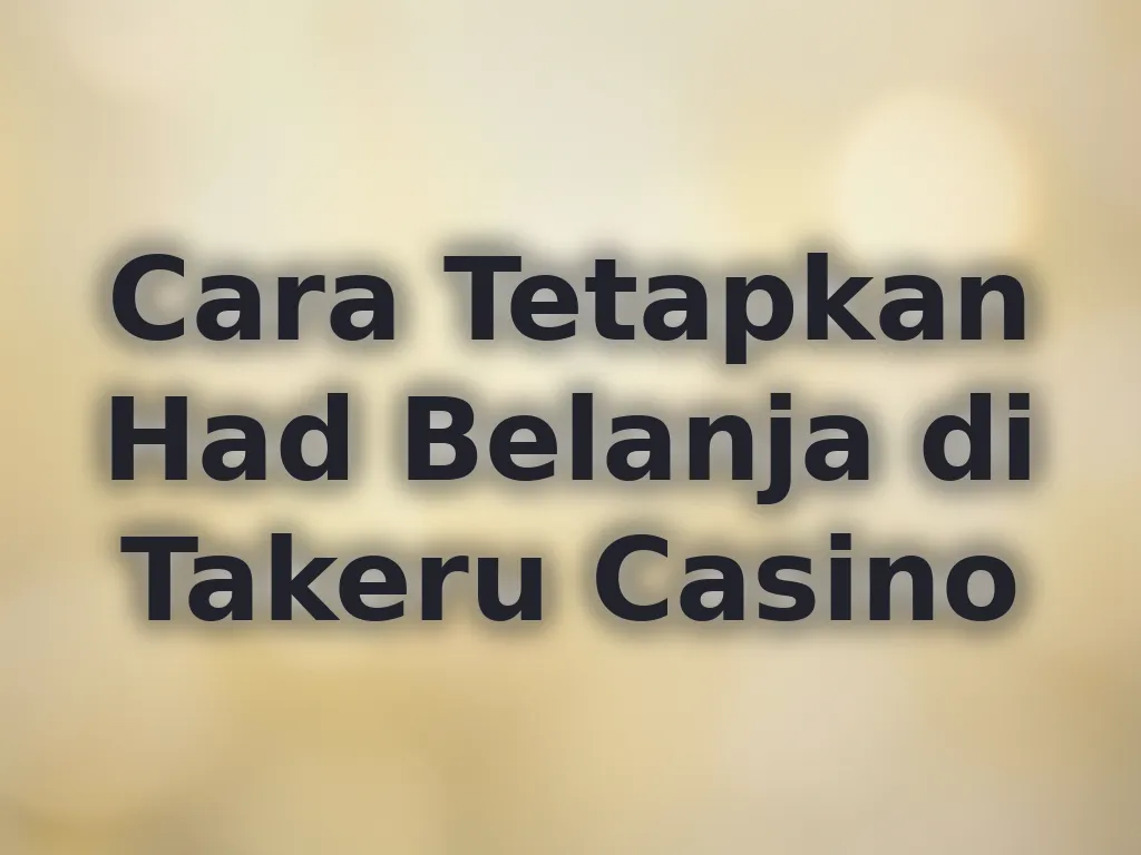 Cara Tetapkan Had Belanja